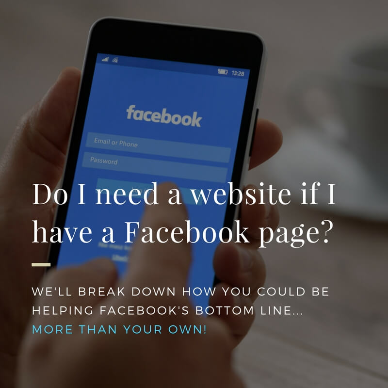 do-i-need-a-website-if-i-have-a-facebook-page Do I need a website if I have a Facebook page? - do i need a website if i have a facebook page complete 2